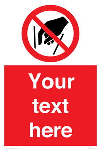 Custom prohibition No reaching in